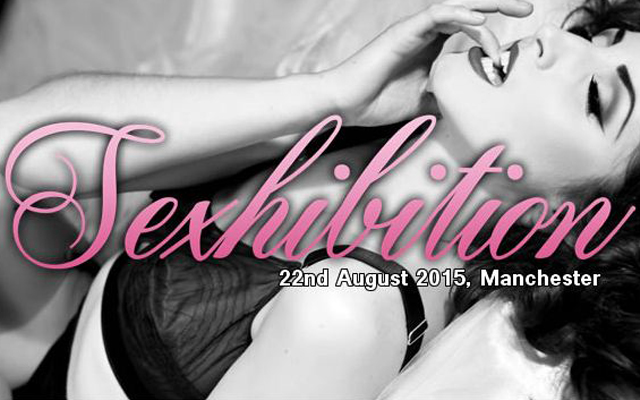Sexhibition scheduled for August 2015
