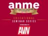 AVN sponsors educational seminars at ANME’s 30th anniversary show